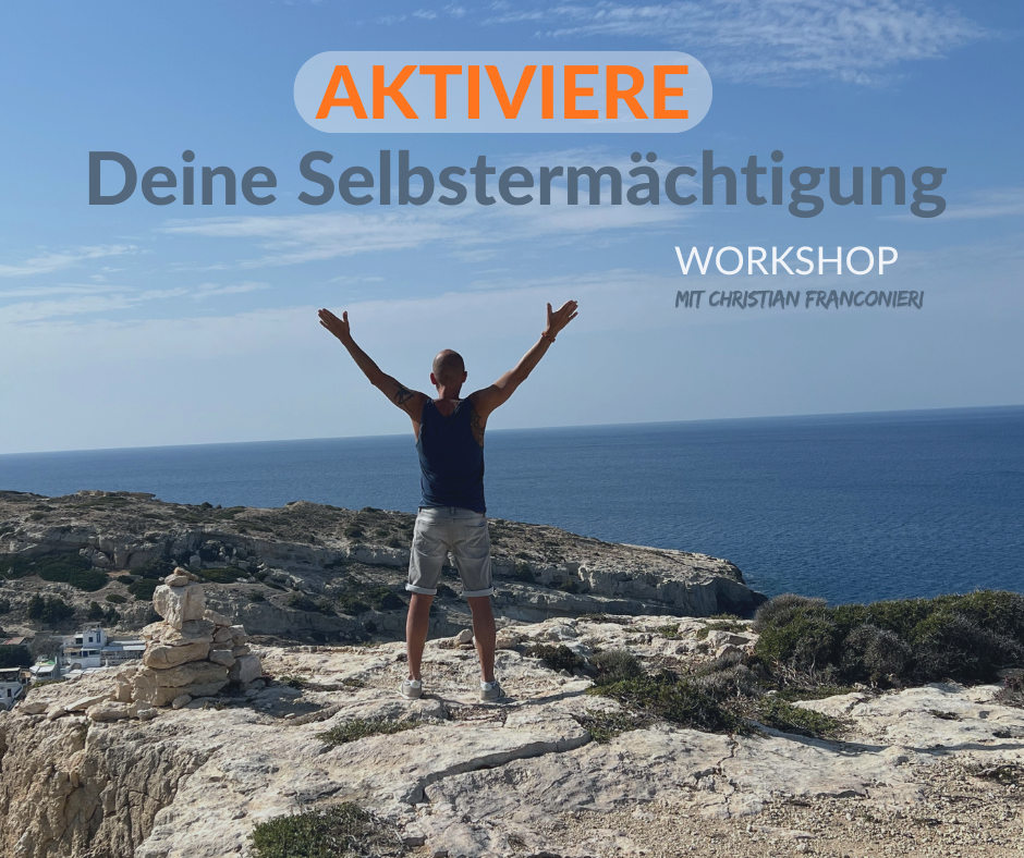 Workshop „Aktiviere Deine Selbstermächtigung“